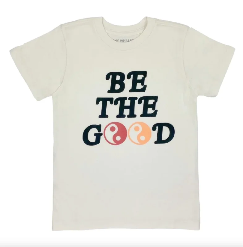 The Be The Good T-Shirt - KIDS